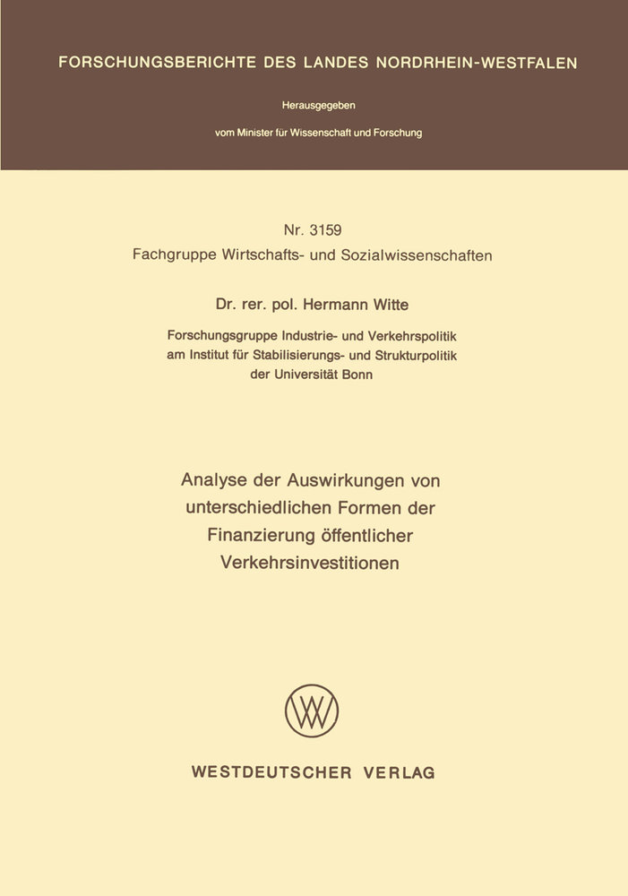 Analyse der Auswirkungen von unterschiedlichen Formen der Finanzierung öffentlicher Verkehrsinvestitionen