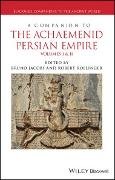 A Companion to the Achaemenid Persian Empire