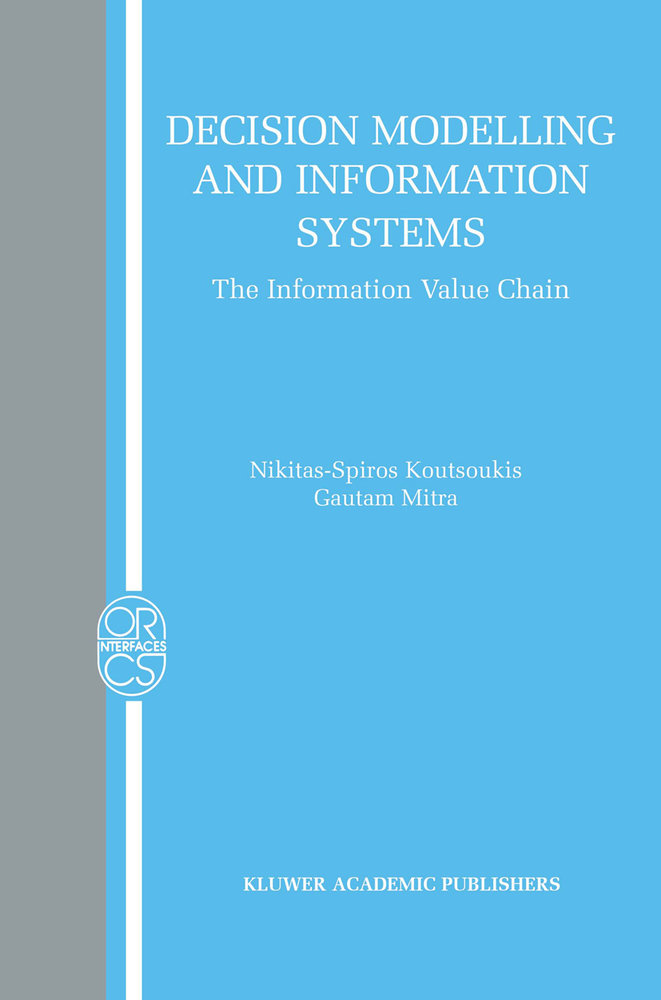 Decision Modelling and Information Systems