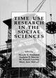 Time Use Research in the Social Sciences