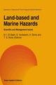 Land-Based and Marine Hazards