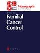 Familial Cancer Control