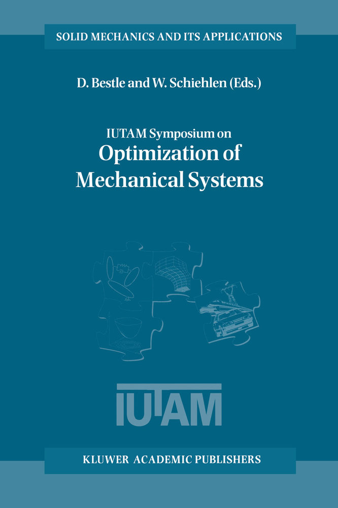 IUTAM Symposium on Optimization of Mechanical Systems