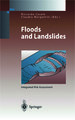 Floods and Landslides: Integrated Risk Assessment