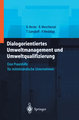 Dialogorientiertes Umweltmanagement und Umweltqualifizierung