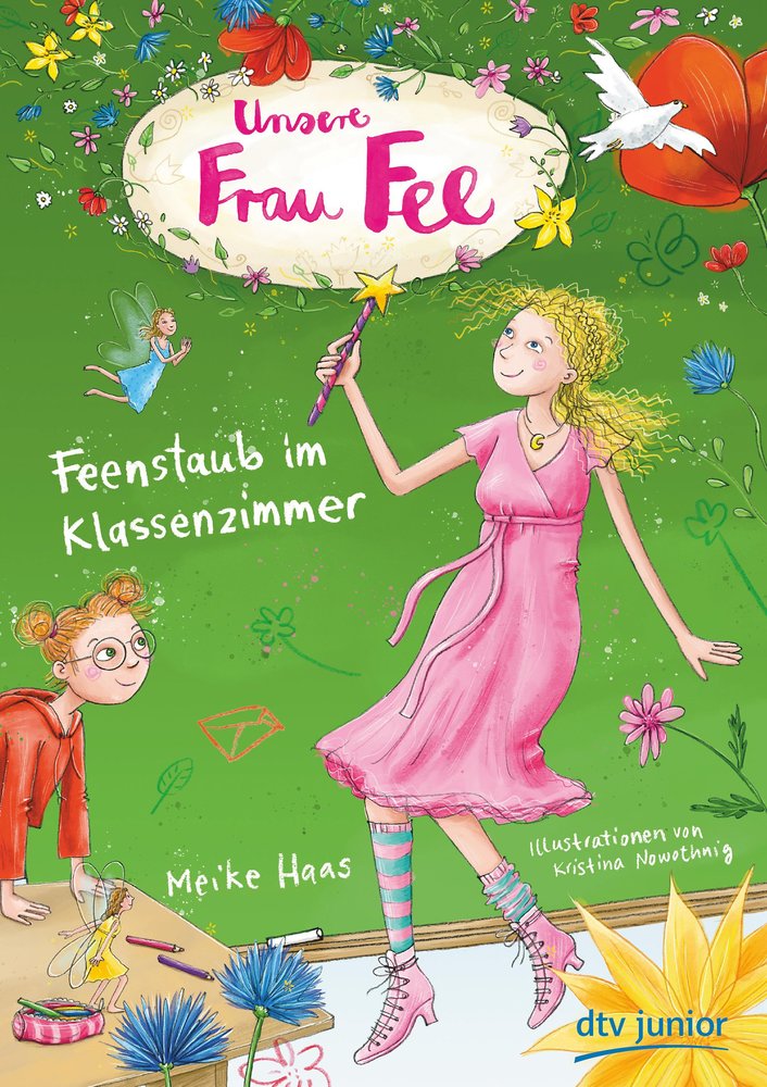 Unsere Frau Fee - Feenstaub im Klassenzimmer