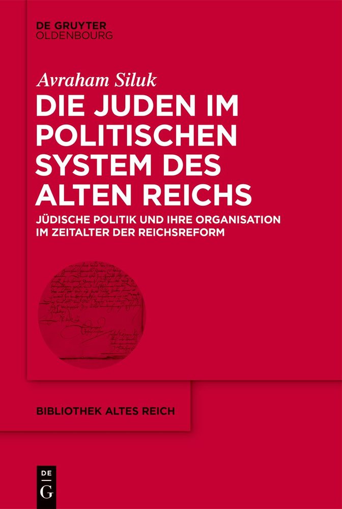 Die Juden im politischen System des Alten Reichs