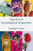 The Art of Sociological Argument