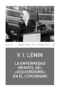 La enfermedad infantil del «izquierdismo» en el comunismo