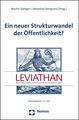 Ein neuer Strukturwandel der Öffentlichkeit?