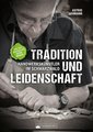 Tradition und Leidenschaft - Handwerkskünstler im Schwarzwald