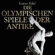 Die olympischen Spiele der Antike