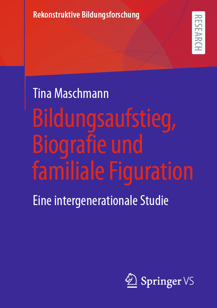 Bildungsaufstieg, Biografie und familiale Figuration