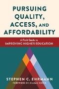 Pursuing Quality, Access, and Affordability