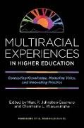 Multiracial Experiences in Higher Education