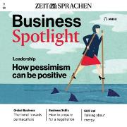 Business-Englisch lernen Audio - Das Positive am Pessimismus