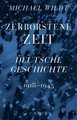 Zerborstene Zeit