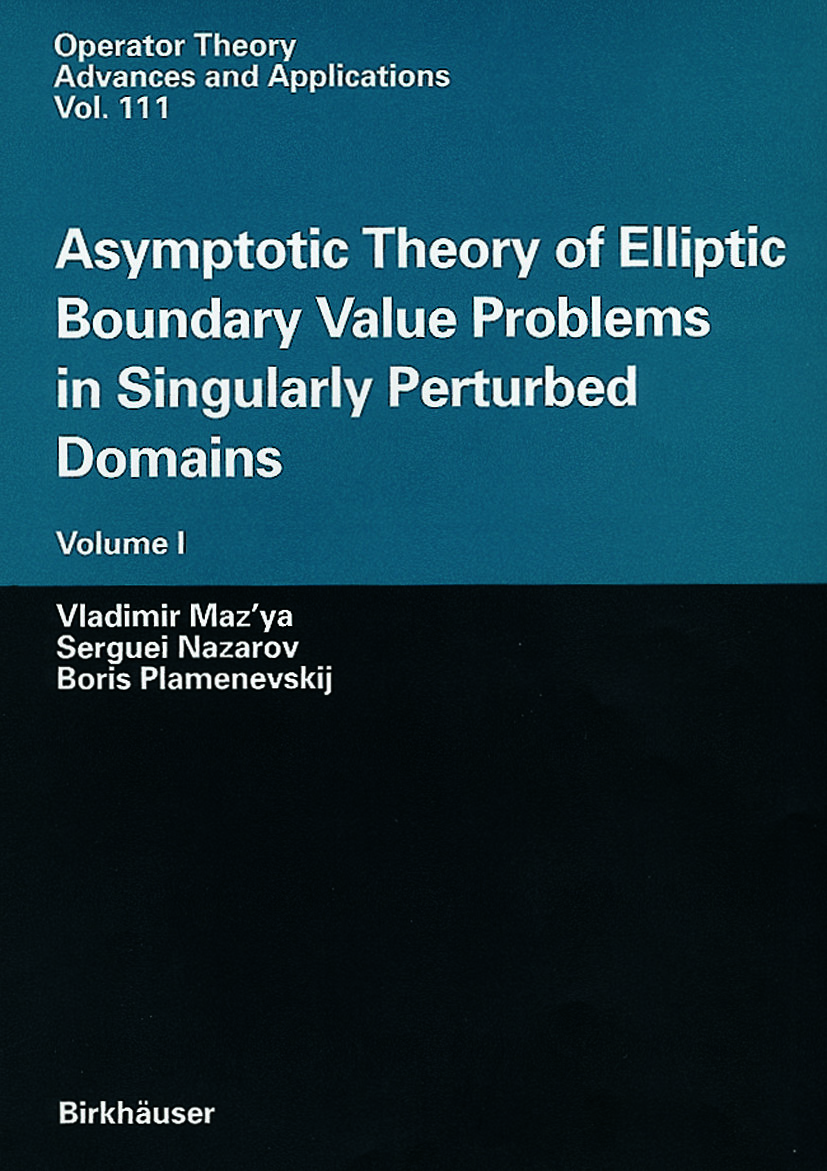 Asymptotic Theory of Elliptic Boundary Value Problems in Singularly Perturbed Domains