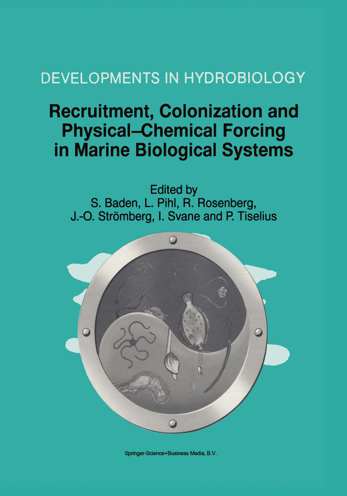 Recruitment, Colonization and Physical-Chemical Forcing in Marine Biological Systems