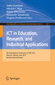 ICT in Education, Research, and Industrial Applications