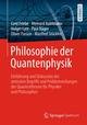 Philosophie der Quantenphysik