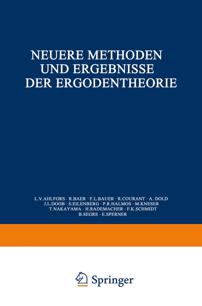 Neuere Methoden und Ergebnisse der Ergodentheorie