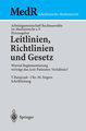 Leitlinien, Richtlinien und Gesetz