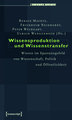 Wissensproduktion und Wissenstransfer