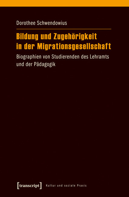 Bildung und Zugehörigkeit in der Migrationsgesellschaft