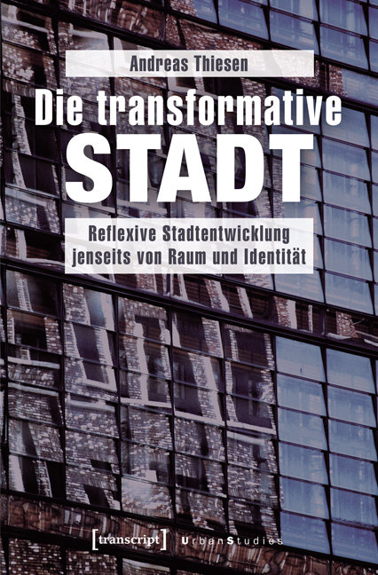 Die transformative Stadt