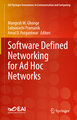 Software Defined Networking for Ad Hoc Networks