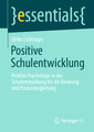 Positive Schulentwicklung