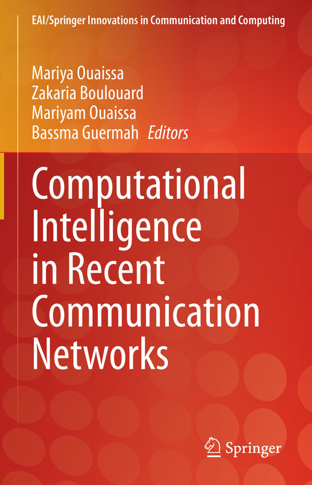 Computational Intelligence in Recent Communication Networks