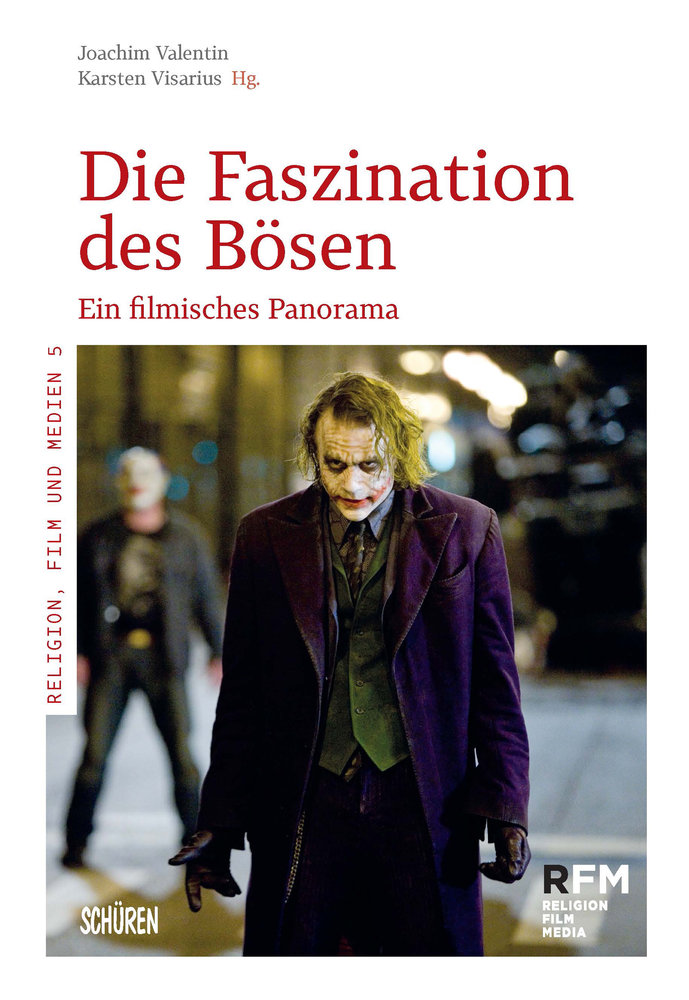 Die Faszination des Bösen