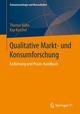 Qualitative Markt- und Konsumforschung