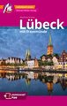 Lübeck MM-City - mit Travemünde Reiseführer Michael Müller Verlag