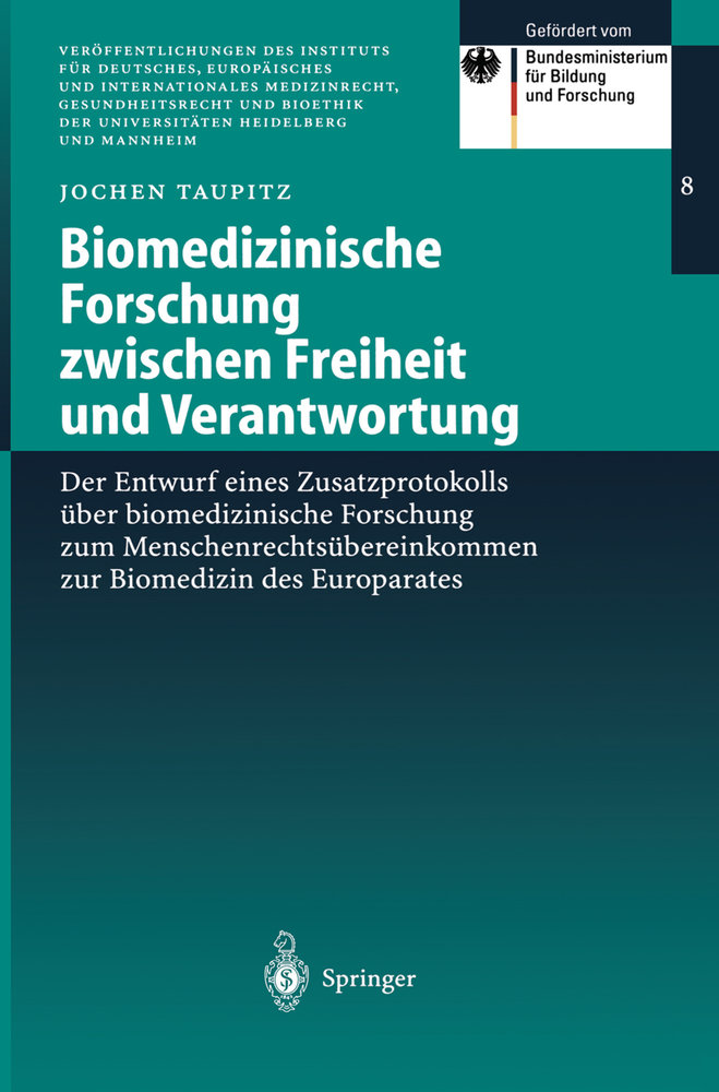 Biomedizinische Forschung zwischen Freiheit und Verantwortung