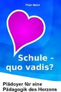 Schule - quo vadis?