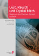 Lust, Rausch und Crystal Meth