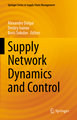 Supply Network Dynamics and Control