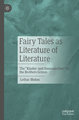 Fairy Tales as Literature of Literature