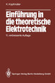 Einführung in die theoretische Elektrotechnik