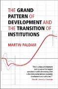 Grand Pattern of Development and the Transition of Institutions