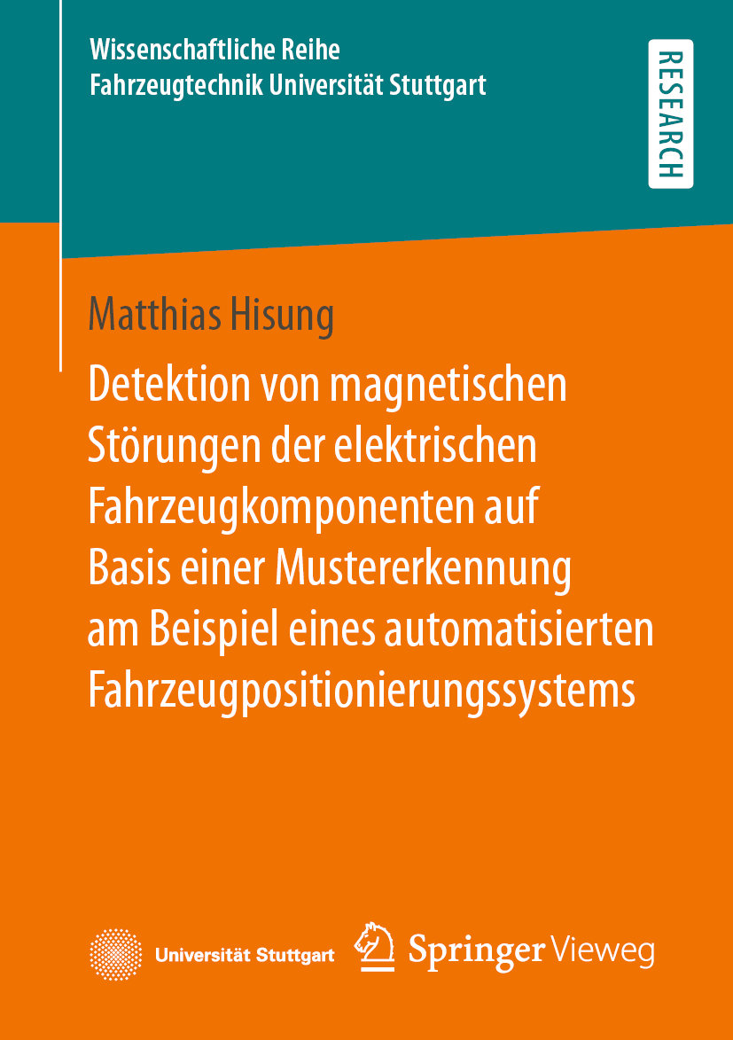 Detektion von magnetischen Störungen der elektrischen Fahrzeugkomponenten auf Basis einer Mustererkennung am Beispiel eines automatisierten Fahrzeugpositionierungssystems