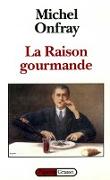 La raison gourmande