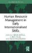 Human Resource Management in Early Internationalised SMEs