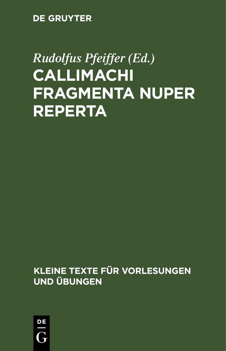 Callimachi Fragmenta nuper reperta