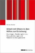 Arbeit mit Eltern in den Hilfen zur Erziehung