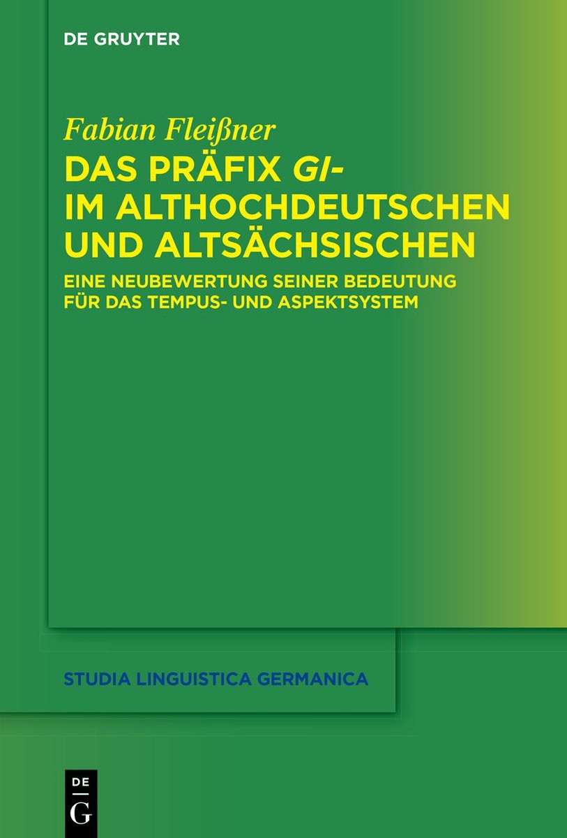 Das Präfix gi- im Althochdeutschen und Altsächsischen