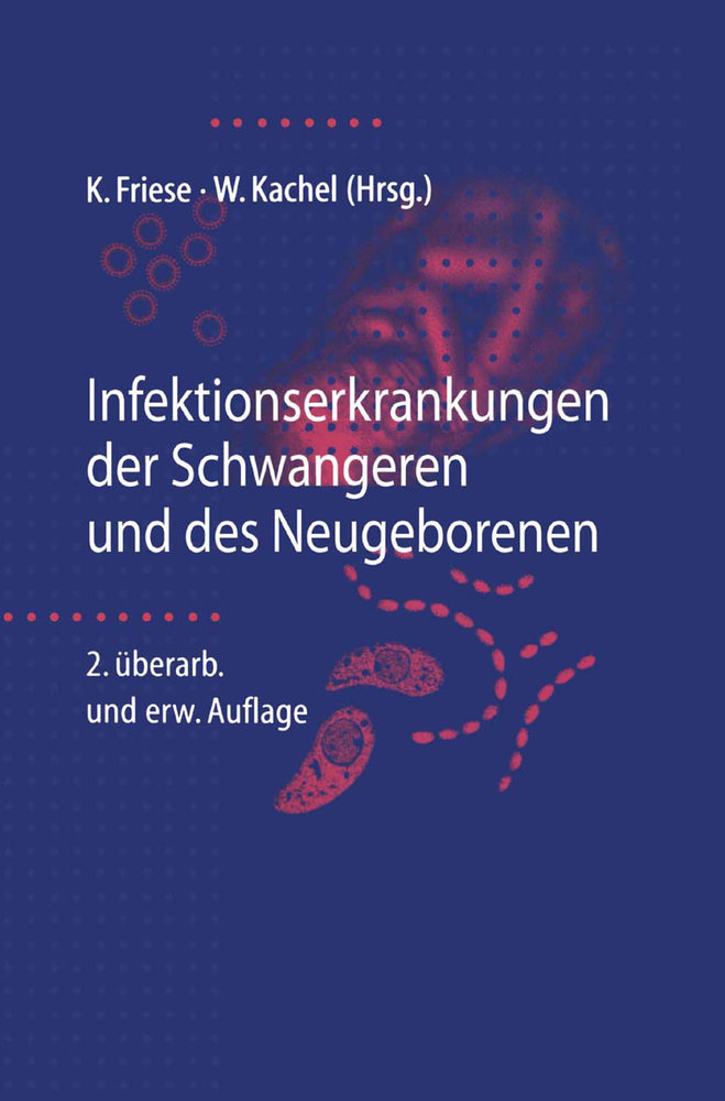 Infektionserkrankungen der Schwangeren und des Neugeborenen